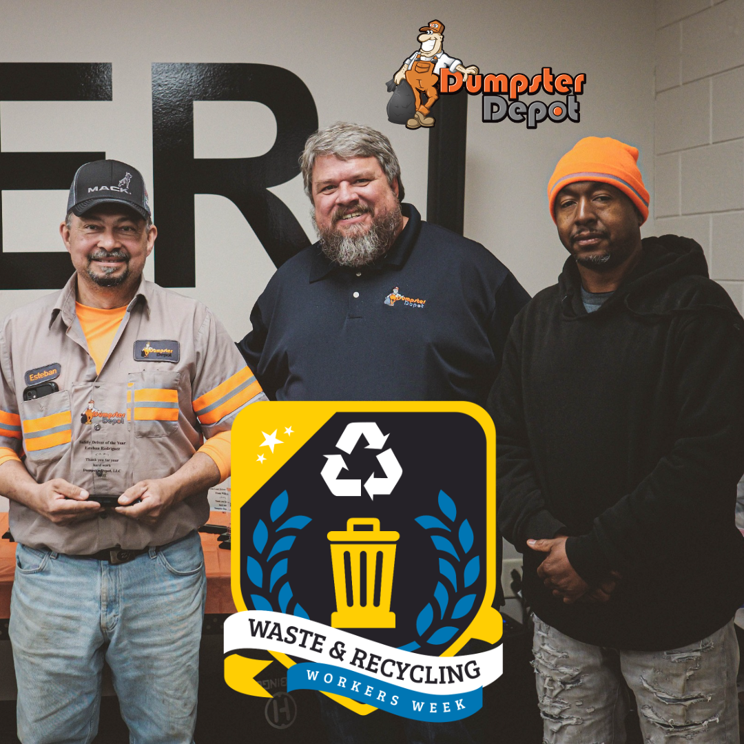 Thank You, Dumpster Depot! Waste and Recycling Workers Week